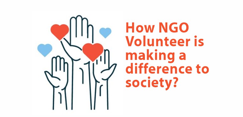 How NGO Volunteer is making a difference to society?